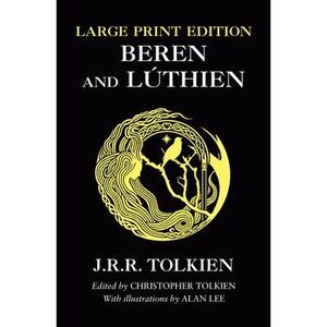 Beren and Lúthien -- J. R. R. Tolkien